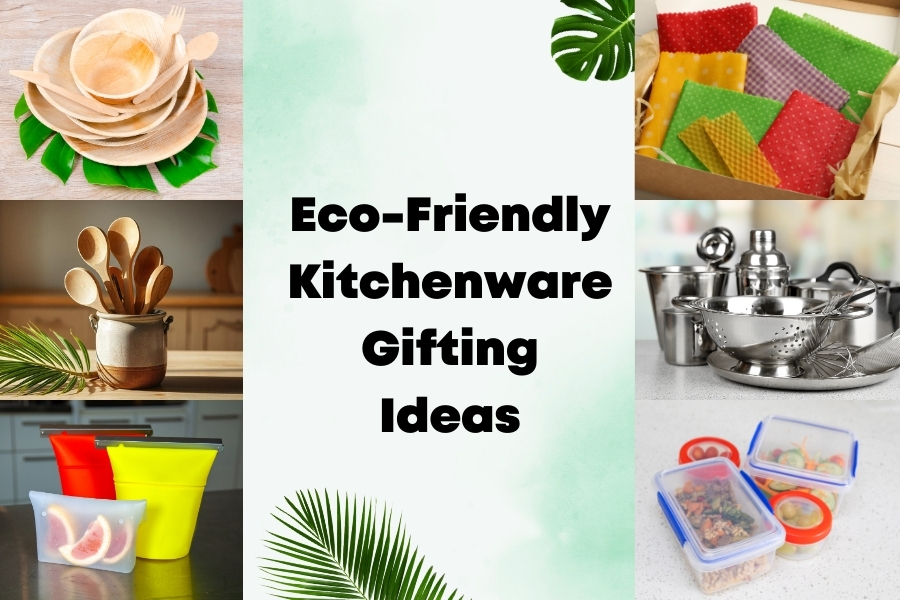 Gifting Ideas: Eco-Friendly Kitchenware for the Holidays